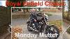 Royal Enfield Classic Monday Mutter